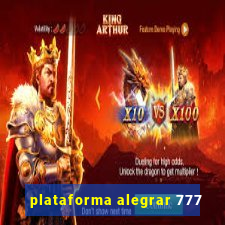 plataforma alegrar 777